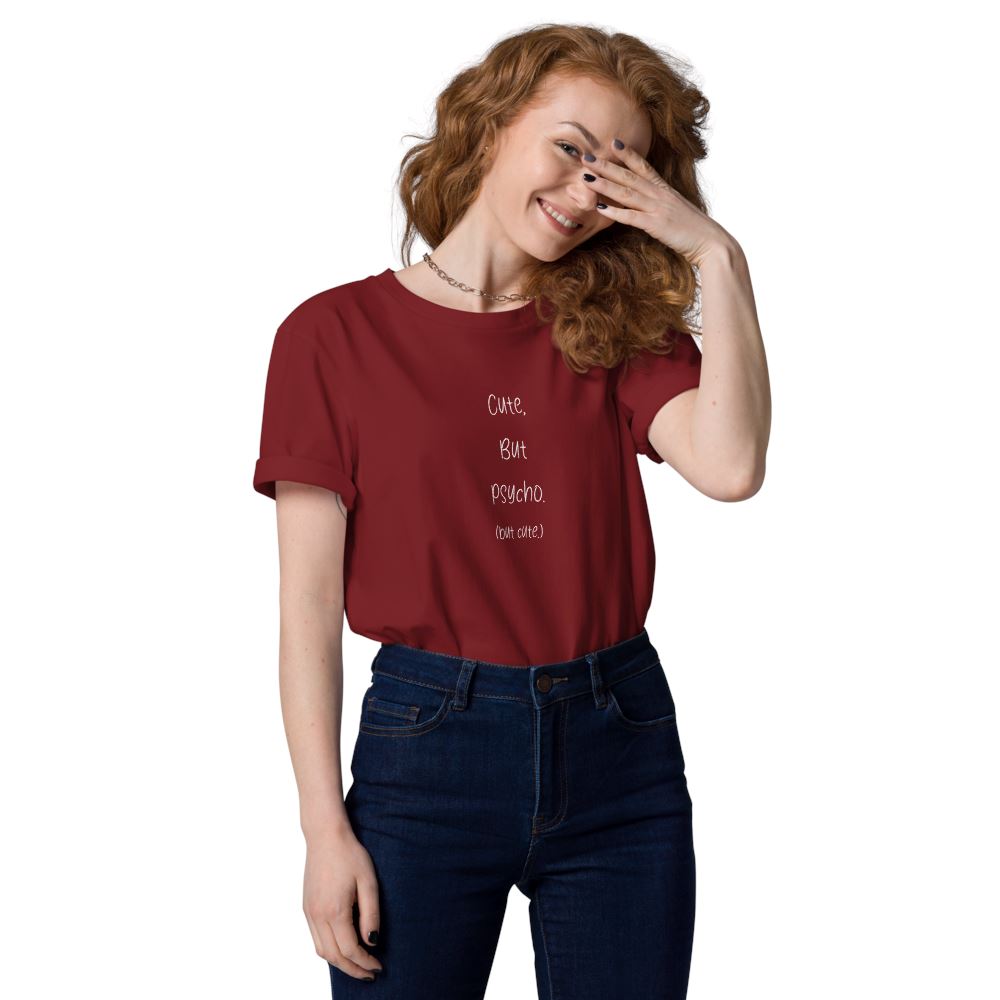 Cute but Psycho (but cute) Unisex-Bio-Baumwoll-T-Shirt Soulmates Burgundy S