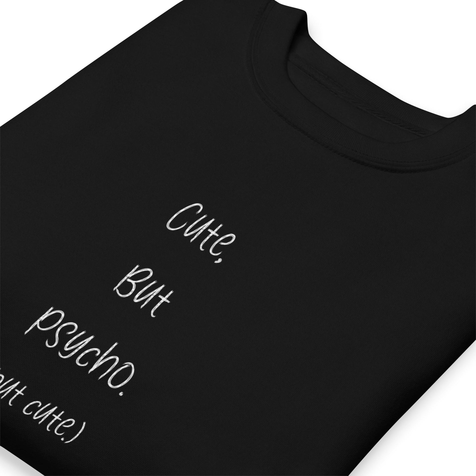 Cute but Psycho (but cute) Unisex-Premium-Pullover Soulmates