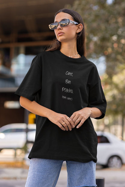 Cute, But Psycho. (but cute.) - Organic Oversized Shirt Blaster Oversized Shirt ST/ST Shirtee 